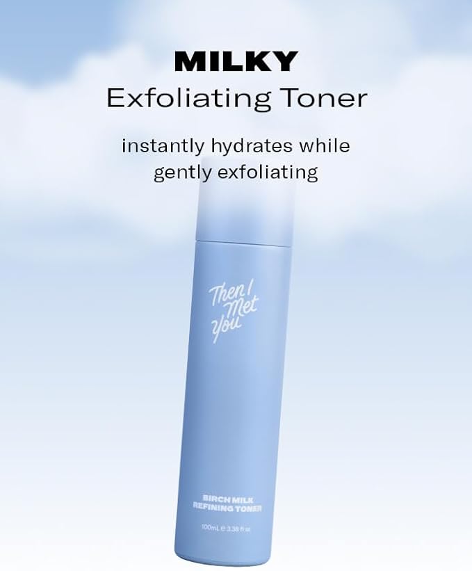 Then I Met You Birch Milk Refining Toner, Exfoliating & Hydrating Face Toner with Birch Juice, AHAs & PHAs, Vegan & Clean Skincare, 3.38 oz-BrightBean Baby