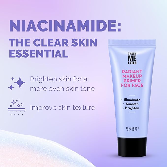 Elizabeth Mott Thank Me Later Radiant Face Primer - Illuminating & Hydrating Makeup Base with Niacinamide for Dewy Skin - Long-Lasting, Oil-Free Formula, Lightweight & Cruelty-Free, 30g-BrightBean Baby