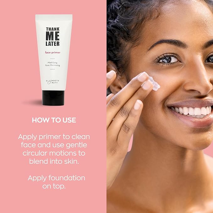 Elizabeth Mott Thank Me Later Face Primer - Mattifying Makeup Base Primer for Shine and Oil Control - Pore Minimizer, Smooths Wrinkles and Fine Lines – Long-Lasting Makeup Gripping Formula, 30g-BrightBean Baby
