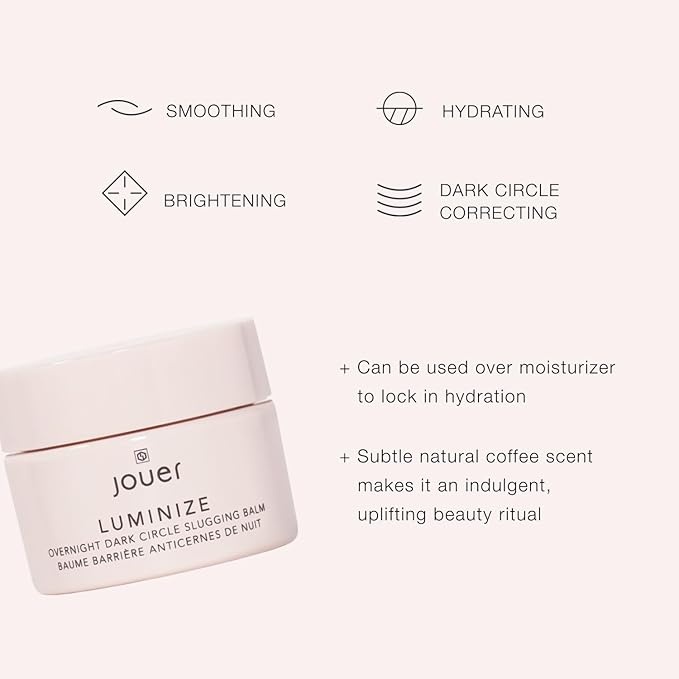 Jouer Luminize Overnight Dark Circle Slugging Balm – Fragrance Free, Caffeine Eye Cream, Overnight Eye Treatment, Brightening Eye Balm, Paraben Free, Gluten & Cruelty Free-BrightBean Baby
