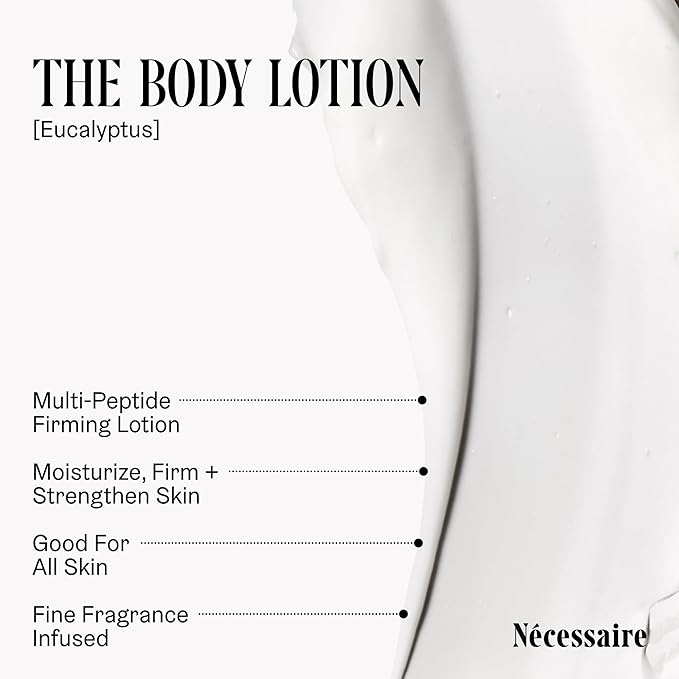 Nécessaire The Body Lotion with Pump. Eucalpytus. Multi-Peptide Firming Lotion to Moisturize, Firm, Strengthen. 2.5% Niacinamide, Vitamin C/E + Omega 6/9. 450ml / 15.2 fl oz-BrightBean Baby