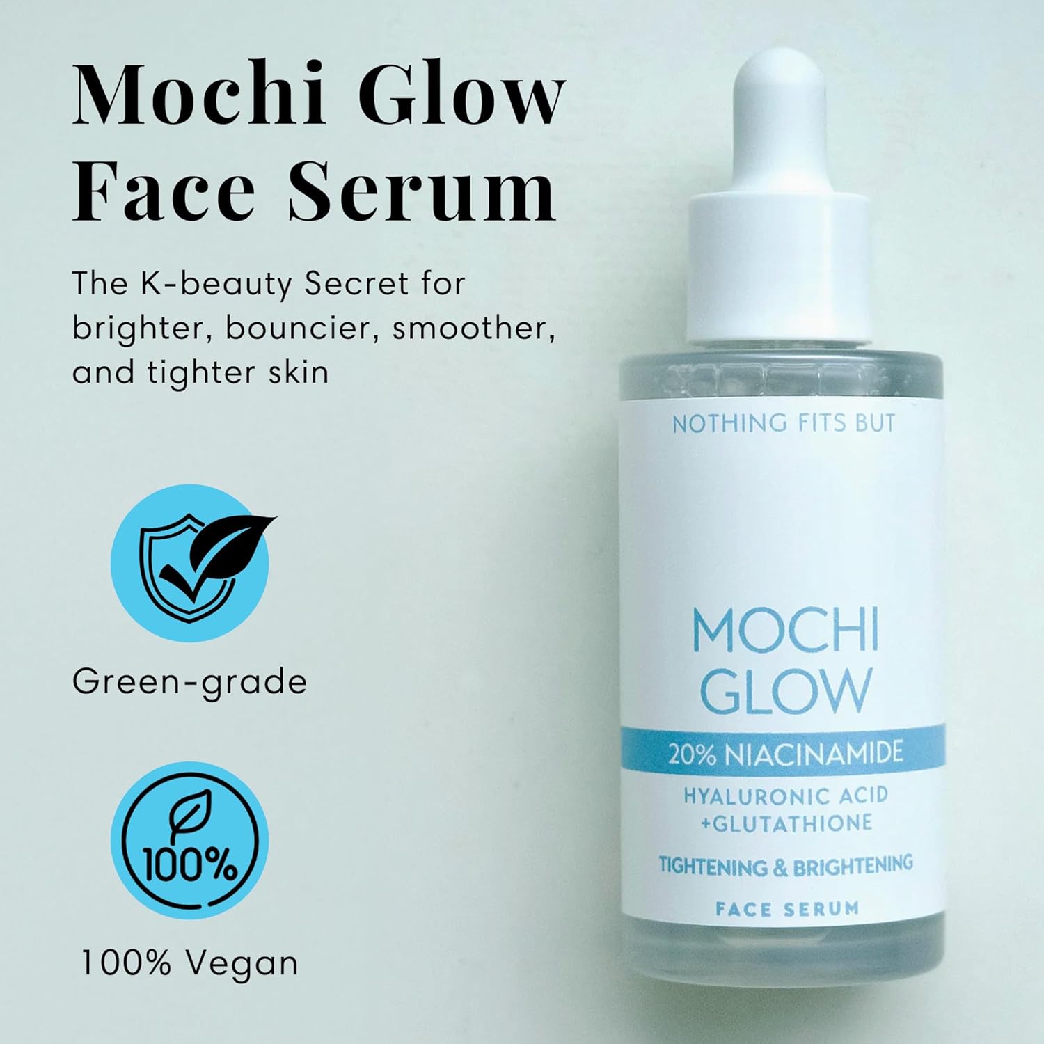 NOTHING FITS BUT Mochi Glow 20% Niacinamide Serum for Face, Pore Tightening & Brightening Skin Serum with Hyaluronic Acid & Glutathione for Dark Spots & Fine Lines, Korean Skincare (50ml/1.7fl.oz.)-BrightBean Baby