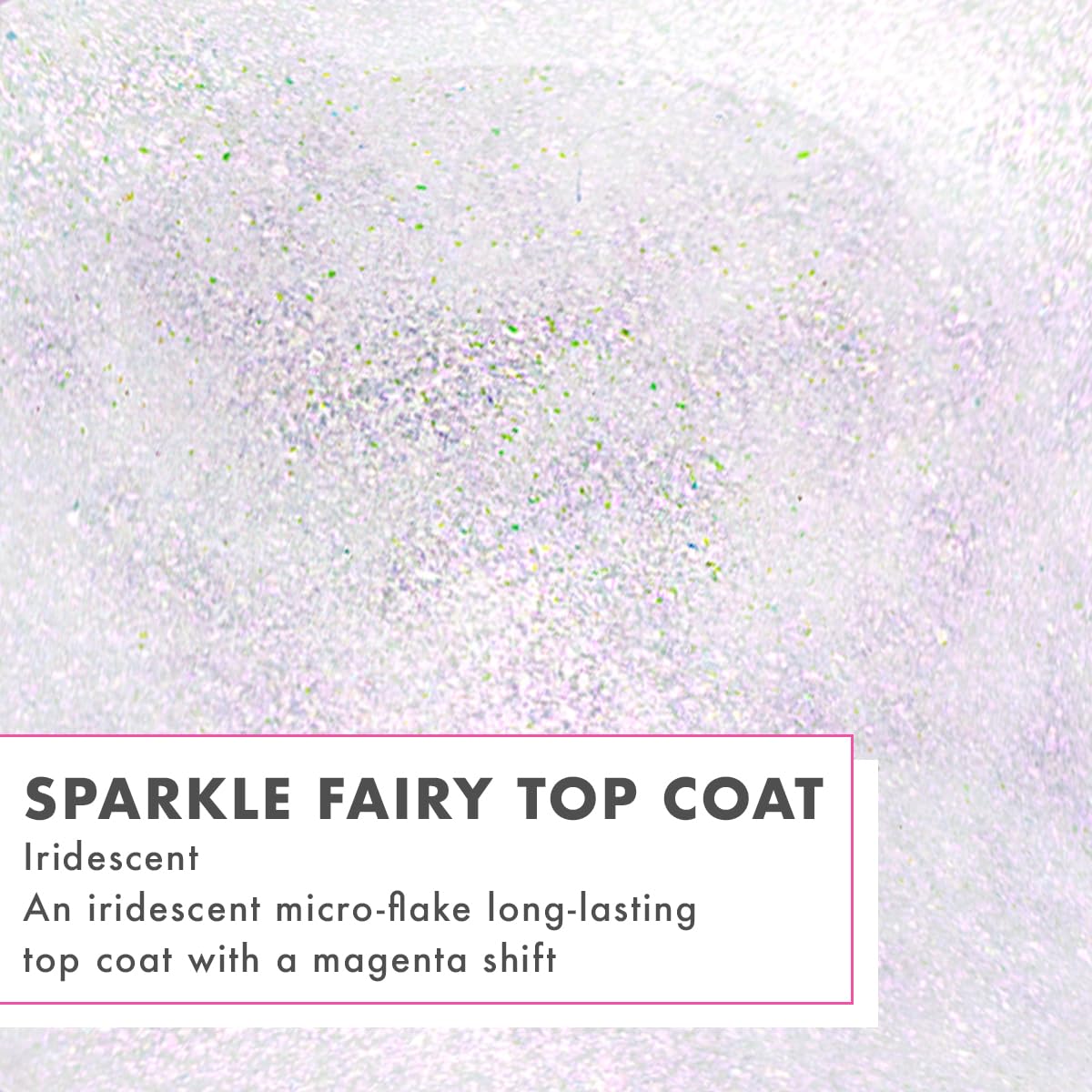 Olive & June Long Lasting Nail Polish Top Coat - Sparkle Fairy | Gel-Like Finish | No Lamp Needed, Lasts up to 10 days | Salon-Quality at Home | Vegan & Cruelty-Free, Chip-Resistant | Iridescent Flake-BrightBean Baby