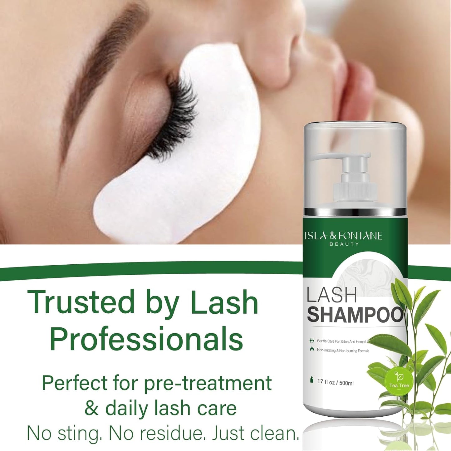 ISLA & FONTANE Lash Shampoo Bulk – Multi-Scent Series – 17 fl oz / 500ml | Gentle Eyelash Cleanser for Lash Extensions | Non-Irritating | Professional Lash Bath Foam For Salon And Home Use (Tea Tree)-BrightBean Baby