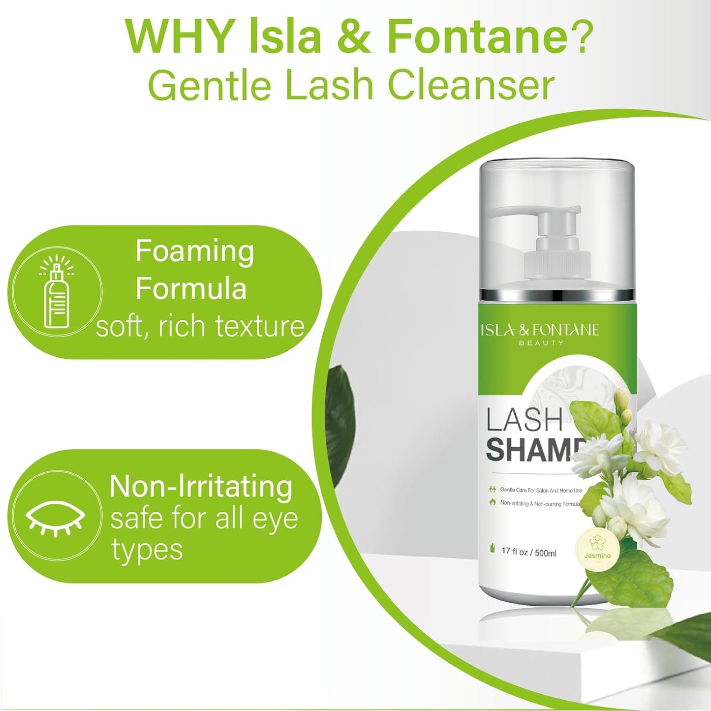 ISLA & FONTANE Lash Shampoo Bulk – Multi-Scent Series – 17 fl oz / 500ml | Gentle Eyelash Cleanser for Lash Extensions | Non-Irritating | Professional Lash Bath Foam For Salon And Home Use (Jasmine)-BrightBean Baby